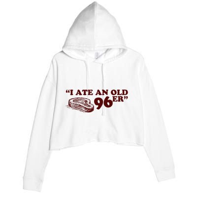 I Ate A 96er Crop Fleece Hoodie