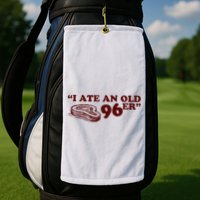 I Ate A 96er Golf Towel