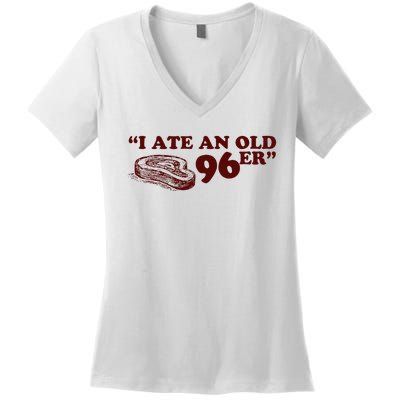 I Ate A 96er Women's V-Neck T-Shirt