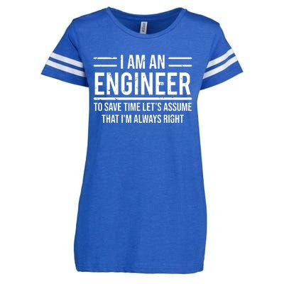 I Am An Engineer To Save Time Im Always Right Funny Enza Ladies Jersey Football T-Shirt