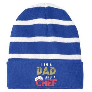 I Am A Dad And A Chef Cooking Father Gift Funny Gift Striped Beanie with Solid Band