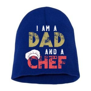 I Am A Dad And A Chef Cooking Father Gift Funny Gift Short Acrylic Beanie