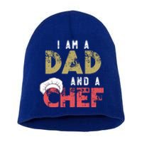 I Am A Dad And A Chef Cooking Father Gift Funny Gift Short Acrylic Beanie