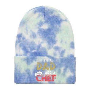 I Am A Dad And A Chef Cooking Father Gift Funny Gift Tie Dye 12in Knit Beanie