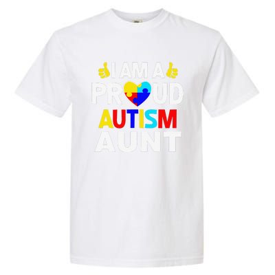 I Am A Proud Autism Aunt Garment-Dyed Heavyweight T-Shirt