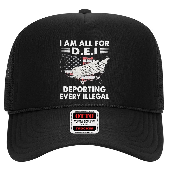 I Am All For D.E.I Deporting Every Illegal Trucker Hat