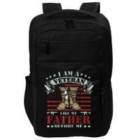 I Am A Veteran Like My Father Before Me American Flag Impact Tech Backpack