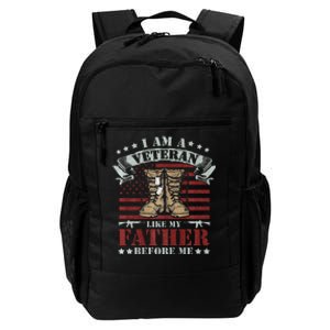 I Am A Veteran Like My Father Before Me American Flag Daily Commute Backpack