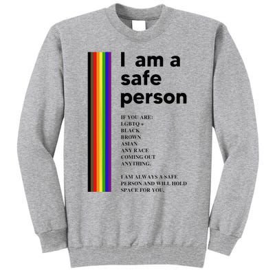 I Am A Safe Person Ally LGBT Proud Gay Lesbian LGBT Month Tall Sweatshirt