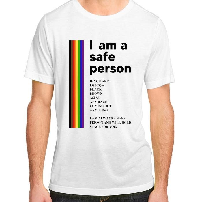 I Am A Safe Person Ally LGBT Proud Gay Lesbian LGBT Month Adult ChromaSoft Performance T-Shirt