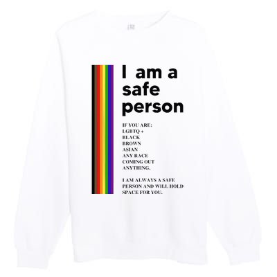 I Am A Safe Person Ally LGBT Proud Gay Lesbian LGBT Month Premium Crewneck Sweatshirt