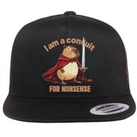 I Am A Conduit For Nonsense Flat Bill Trucker Hat