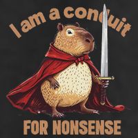 I Am A Conduit For Nonsense Golf Towel