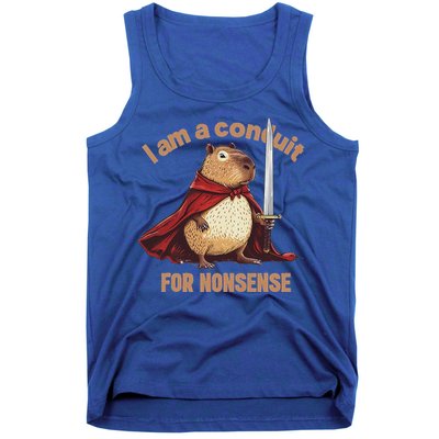 I Am A Conduit For Nonsense Tank Top