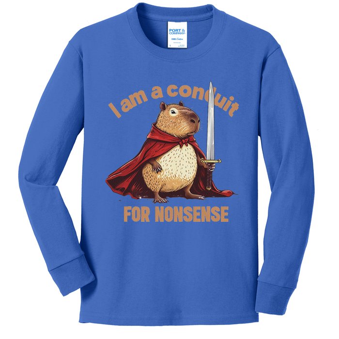 I Am A Conduit For Nonsense Kids Long Sleeve Shirt