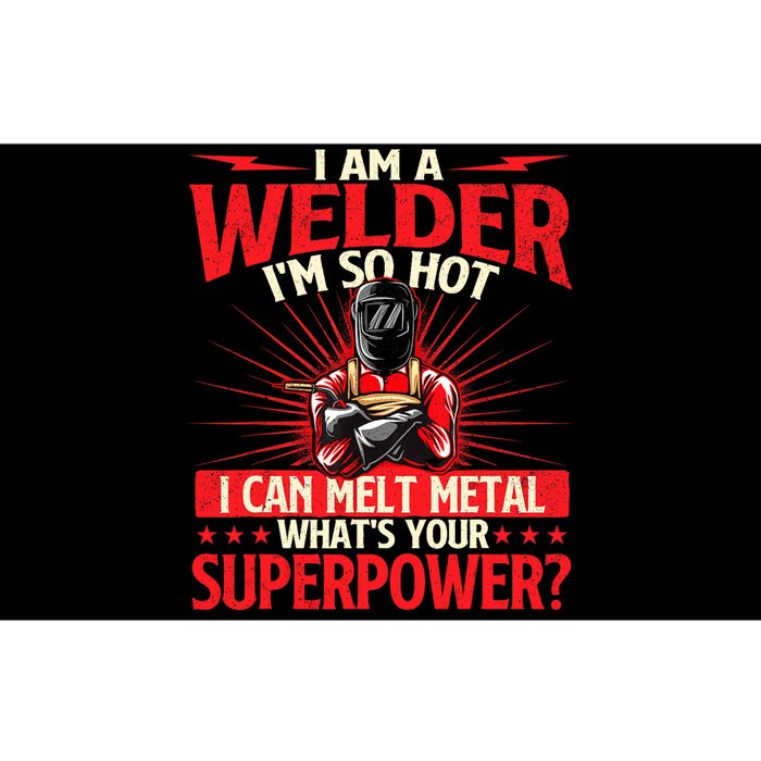 I Am A Welder Whats Your Superpower Welding Ironworker Bumper Sticker