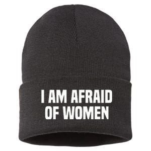 I Am Afraid Of Women Funny Sustainable Knit Beanie