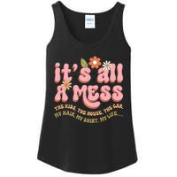 ItS All A Mess MotherS Day Hot Mess Mom Ladies Essential Tank