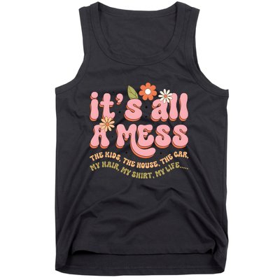 ItS All A Mess MotherS Day Hot Mess Mom Tank Top