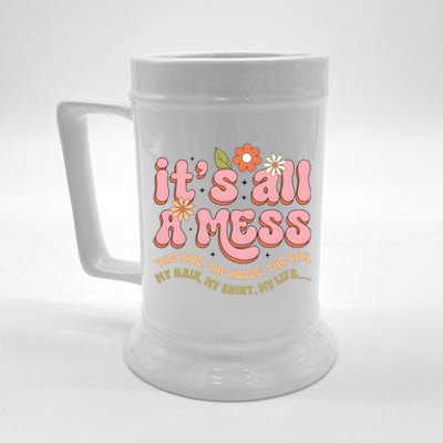 ItS All A Mess MotherS Day Hot Mess Mom Beer Stein