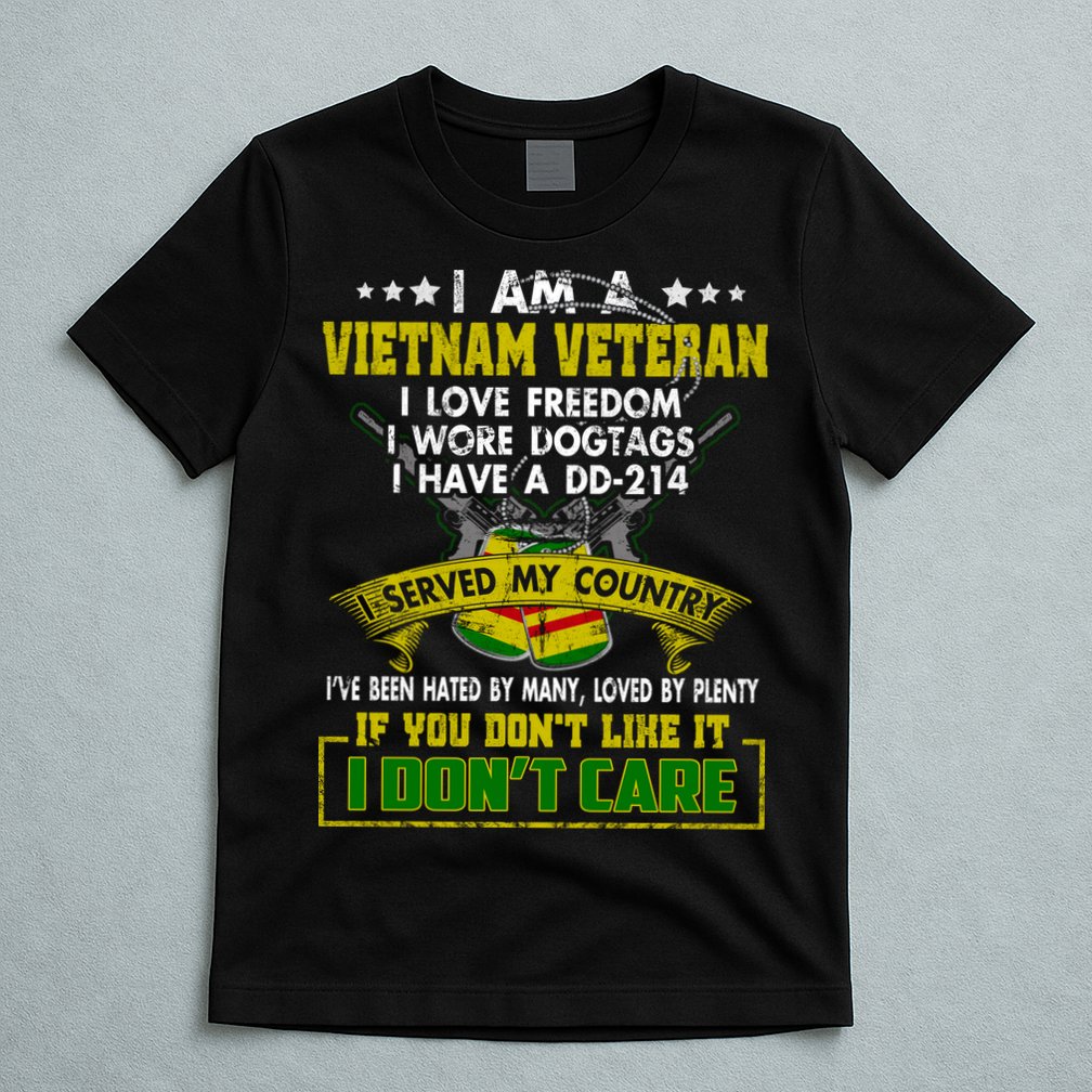 I Am A Vietnam Veteran I Served My Country T-Shirt