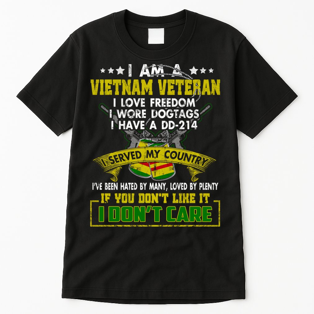 I Am A Vietnam Veteran I Served My Country Tall T-Shirt