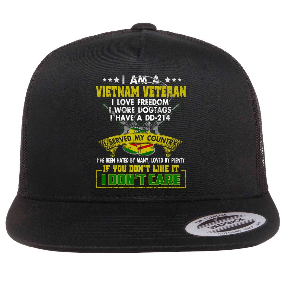 I Am A Vietnam Veteran I Served My Country Flat Bill Trucker Hat