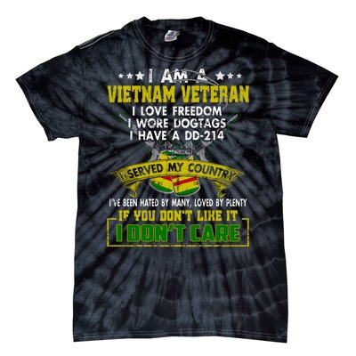 I Am A Vietnam Veteran I Served My Country Tie-Dye T-Shirt