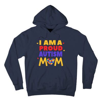 I Am A Proud Autism Mom Autistic Support Awareness Tall Hoodie