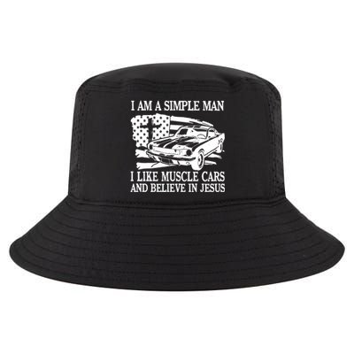 I Am A Simple Man I Like Muscle Cars And Believe In Jesus Cool Comfort Performance Bucket Hat