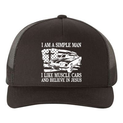 I Am A Simple Man I Like Muscle Cars And Believe In Jesus Yupoong Adult 5-Panel Trucker Hat