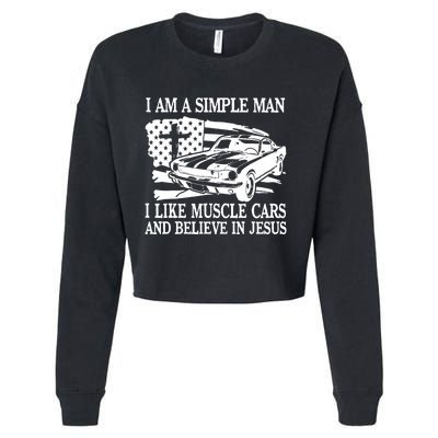 I Am A Simple Man I Like Muscle Cars And Believe In Jesus Cropped Pullover Crew