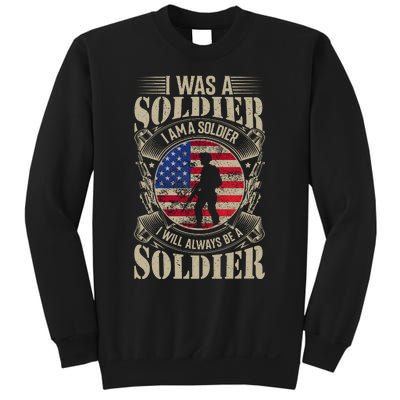 I Am A Soldier USA Veteran T Sweatshirt