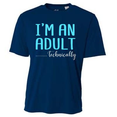 Im An Adult Technically Cooling Performance Crew T-Shirt