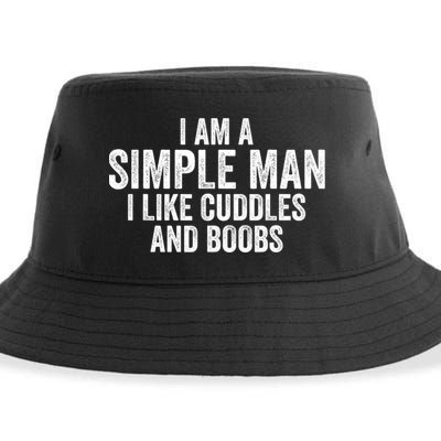 I Am A Simple Man I Like Cuddles And Boobs Funny Sarcasm Sustainable Bucket Hat