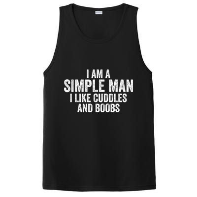 I Am A Simple Man I Like Cuddles And Boobs Funny Sarcasm PosiCharge Competitor Tank