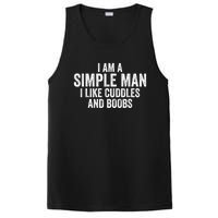 I Am A Simple Man I Like Cuddles And Boobs Funny Sarcasm PosiCharge Competitor Tank