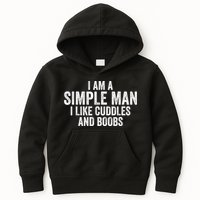 I Am A Simple Man I Like Cuddles And Boobs Funny Sarcasm Kids Hoodie