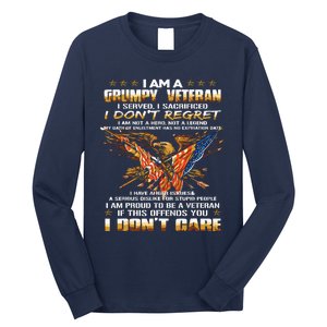 I Am A Grumpy Old Veteran I Served I Sacrificed Long Sleeve Shirt