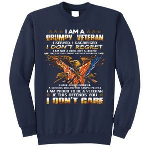 I Am A Grumpy Old Veteran I Served I Sacrificed Sweatshirt