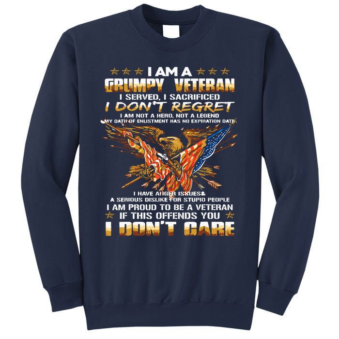 I Am A Grumpy Old Veteran I Served I Sacrificed Sweatshirt