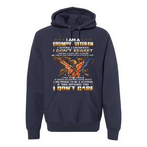 I Am A Grumpy Old Veteran I Served I Sacrificed Premium Hoodie