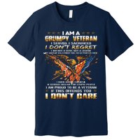 I Am A Grumpy Old Veteran I Served I Sacrificed Premium T-Shirt