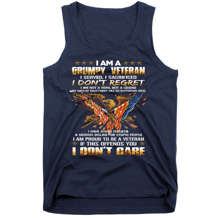 I Am A Grumpy Old Veteran I Served I Sacrificed Tank Top