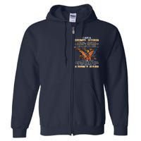 I Am A Grumpy Old Veteran I Served I Sacrificed Full Zip Hoodie