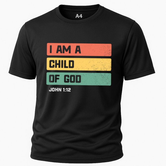 I Am A Child Of God Christian Bible Verse John 1:12 Cooling Performance Crew T-Shirt