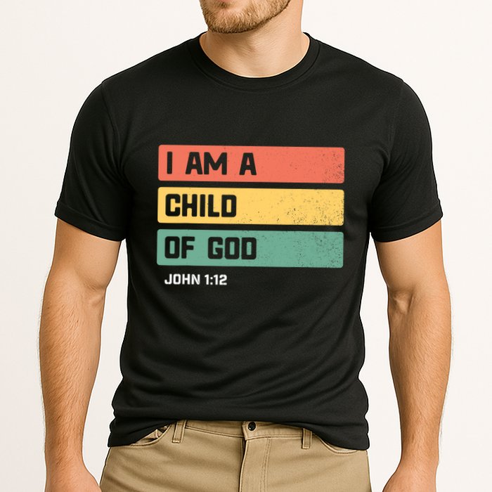 I Am A Child Of God Christian Bible Verse John 1:12 Cooling Performance Crew T-Shirt