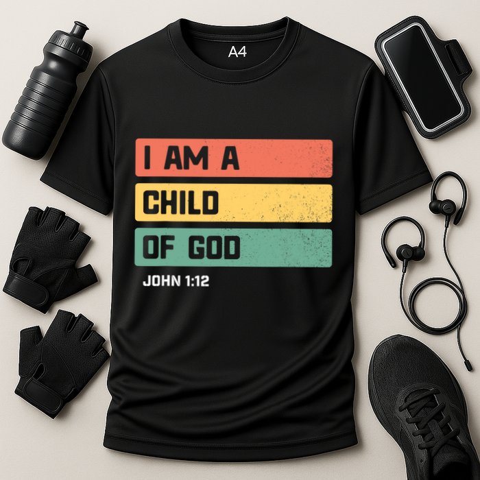 I Am A Child Of God Christian Bible Verse John 1:12 Cooling Performance Crew T-Shirt
