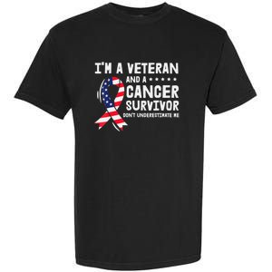 I Am A Veteran And A Cancer Survivor Ribbon Garment-Dyed Heavyweight T-Shirt