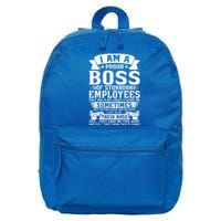 I Am A Proud Boss Of Stubborn Employees They Are Bit Crazy Gift 16 in Basic Backpack